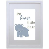 Be Brave Little Bear (210 x 297mm, White Frame)