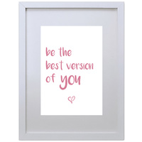 Be the Best Version of You (Red, 210 x 297mm, White Frame)