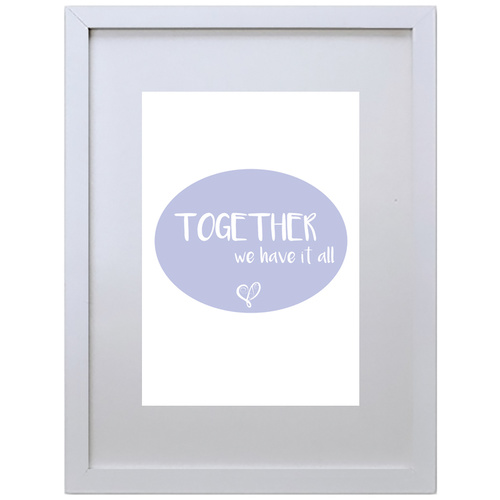 Together We Have It All (Purple, 210 x 297mm, No Frame)
