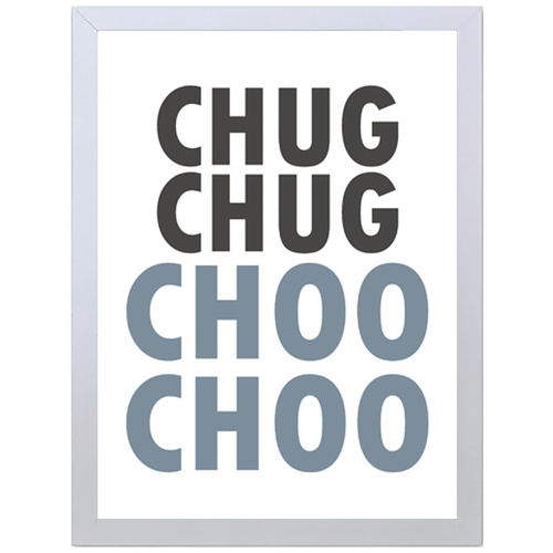 Chug Chug Choo Choo (297 x 420mm, White Frame)