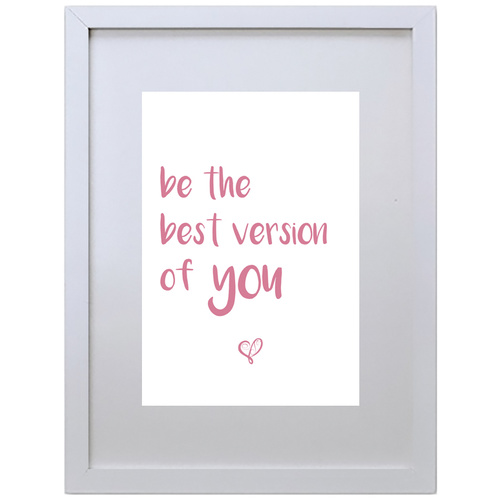 Be the Best Version of You (Red, 210 x 297mm, White Frame)
